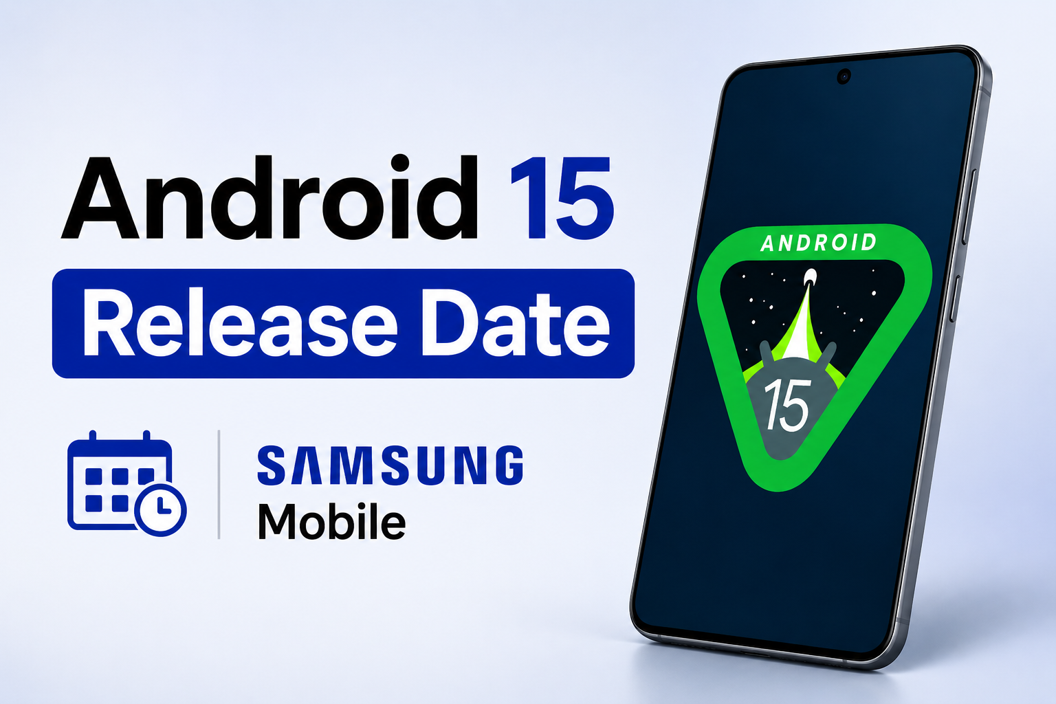 Android 15 release date samsung 1