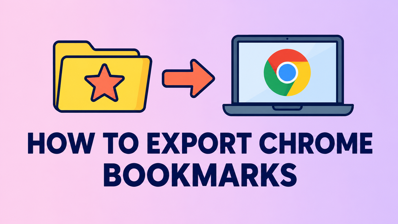 Export Chrome Bookmarks Tutorial