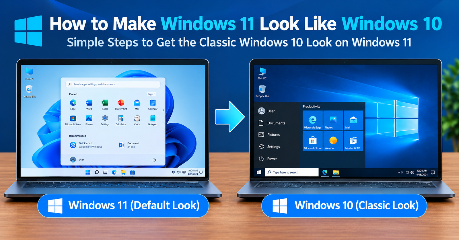 how to make windows 11 look like 10 1